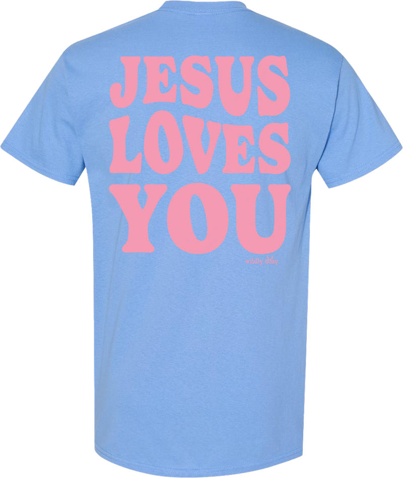 Jesus Loves You Tee Carolina Blue